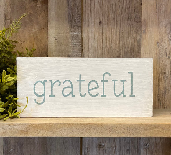 Handmade Grey Grateful Reclaimed Wood Sign