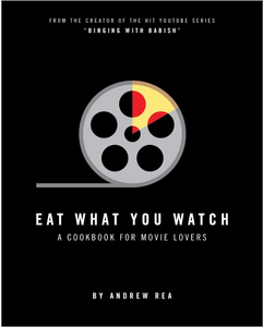 Hardcover "Eat What You Watch: A Cookbook For Movie Lovers"