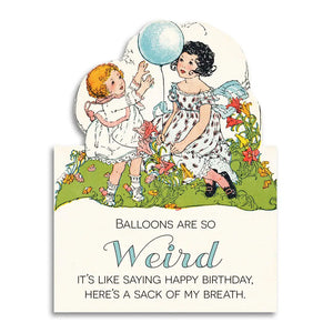 Balloons Are Weird Greeting Card