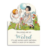 Balloons Are Weird Greeting Card