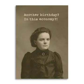 Another Birthday? Greeting Card