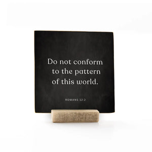 Wooden Message Card "Do Not Conform" w/ Stand