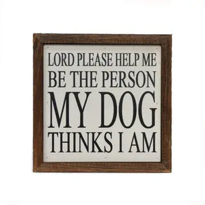 Be The Person Framed Wooden Sign