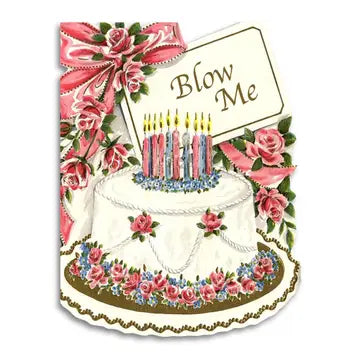 Blow Me Greeting Card