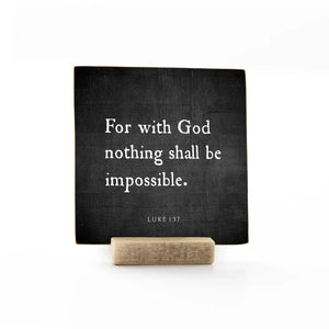 Wooden Message Card "Nothing Shall be Impossible" w/ Stand