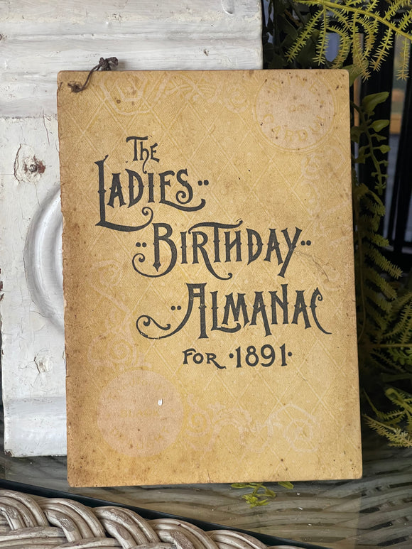 Antique The Ladies Birthday Almanac 1891