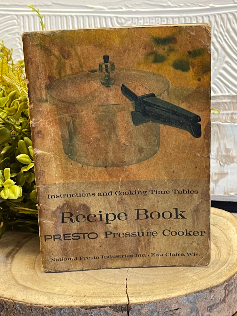 Presto Pressure Cooker Instruction Pamphlet 1966 The Gentleman's