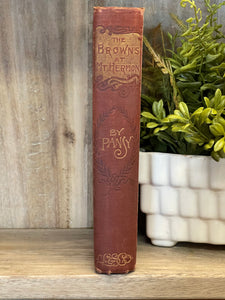 Antique Book The Pansy Books "The Browns at Mt Hermon" 1908