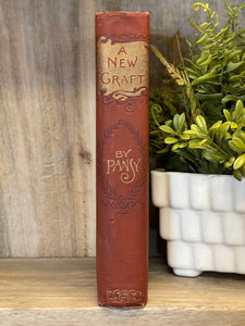 Antique Book The Pansy Books "A New Graft" 1880