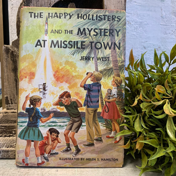 Happy Hollister's & the Mystery at Missile Town
