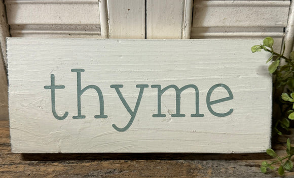 Handmade Reclaimed Wood “Thyme” Sign