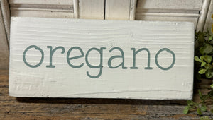 Handmade Reclaimed Wood “Oregano” Sign