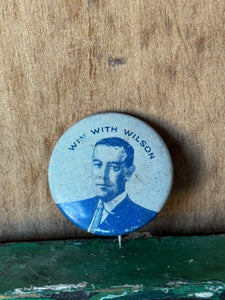 Antique 1912 WILSON Presidential Pin