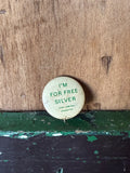 Antique Bryan 1896 Presidential Pin "I'm For Free Silver" High Admiral Cigarettes
