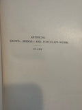 Antique Crown Bridge and Porcelain Work Book