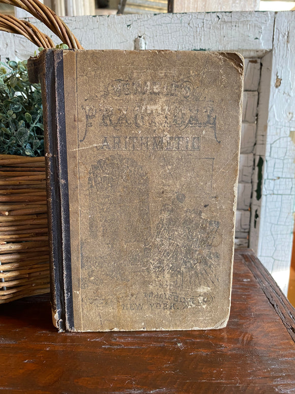 Antique Book A Practical Arithmetic 1888