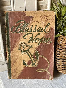 Vintage Blessed Hope Hymnal 1942