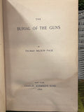 Antique Book 1894 The Burial of the Guns