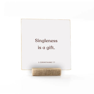 Wooden Message Card "Singleness is A Gift" w/ Stand