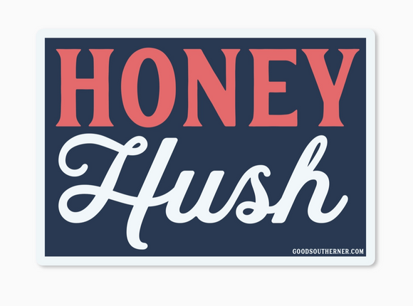 Honey Hush Sticker