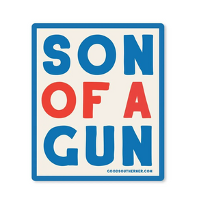 Son of a Gun Sticker