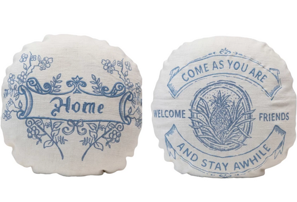 Round Embroidered Pillow w/ Saying