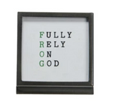 Framed Metal & Glass Saying w/ Easel