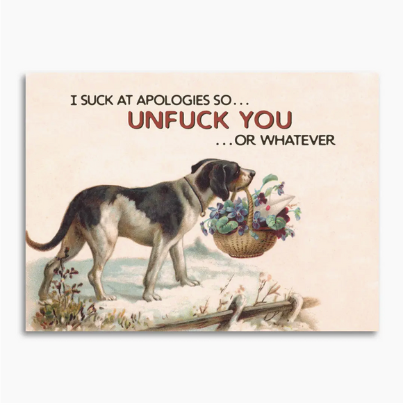 I Suck At Apologies Greeting Card