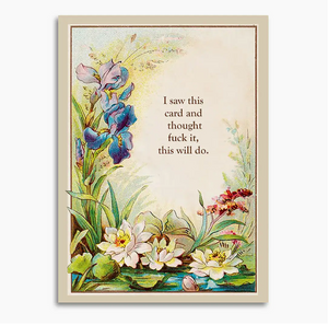 I Saw This Card Greeting Card