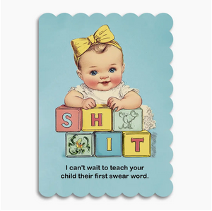 Teach Your Child Their First Swear Word Card
