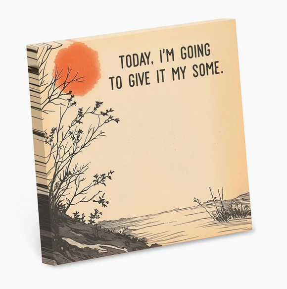 Give It My Some Sticky Note Pad