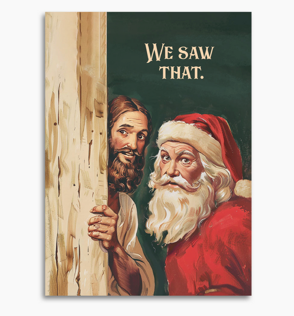 We Saw That - Funny Christmas Card Guilt Trip