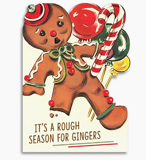 It’S A Rough Season For Gingers  Funny Christmas Card