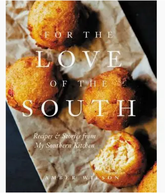 For the Love of the South Hardcover Book