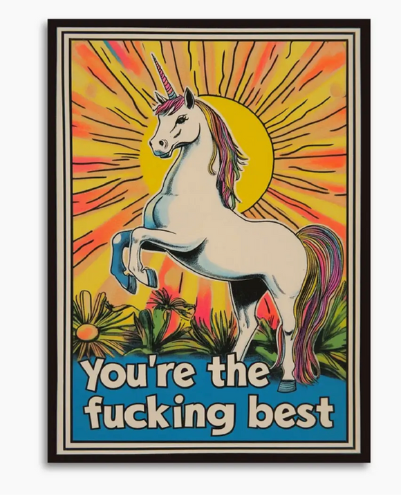 You're the F***ing Best - Encouragement Card