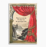 There’s No One Else I’d Rather Face the Apocalypse With Greeting Card