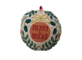 Ornament Shaped Pillow with Embroidery, Saying & Velvet Loop