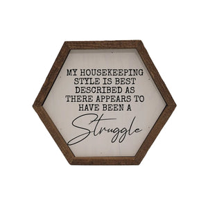 Housekeeping Style Hexagon Framed Sign