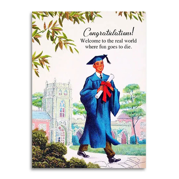Fun Goes to Die Graduation Greeting Card