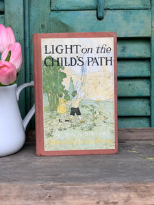 Light on the Child's Path Antique Book