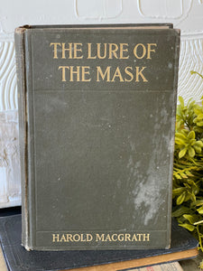 Antique Book The Lure of the Mask 1908