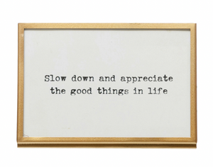 Framed Saying w/ Gold Easel