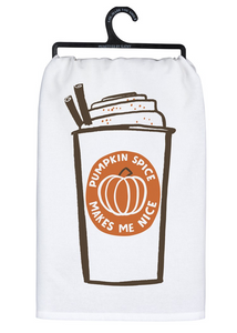 Pumpkin Spice Makes Me Nice Tea Towel