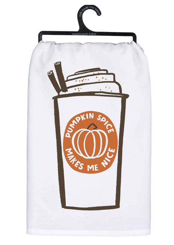Pumpkin Spice Makes Me Nice Tea Towel
