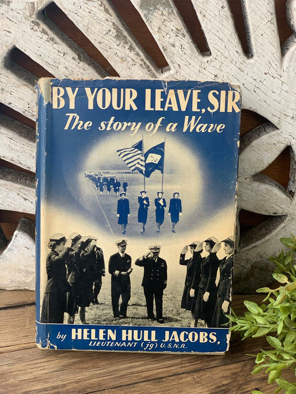 Vintage Book By Your Leave Sir