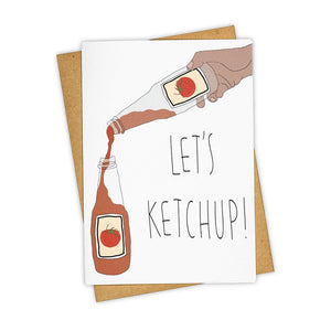Let's Ketchup Card